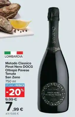 Carrefour Metodo Classico Pinot Nero DOCG Oltrepò Pavese Tenuta San Zeno offerta