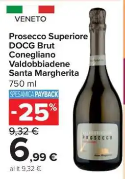 Carrefour Prosecco Superiore DOCG Brut Conegliano Valdobbiadene Santa Margherita offerta