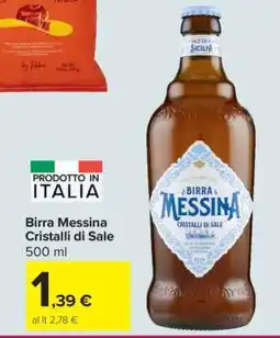 Carrefour Birra Messina Cristalli di Sale offerta