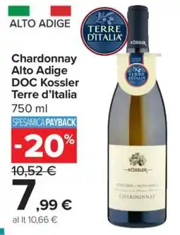 Carrefour Chardonnay Alto Adige DOC Kossler Terre d’Italia offerta