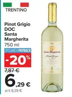 Carrefour Pinot Grigio DOC Santa Margherita offerta