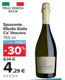 Carrefour Spumante Ribolla Gialla Ca’ Vescovo offerta