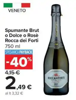 Carrefour Spumante Brut o Dolce o Rosè Rocca dei Forti offerta