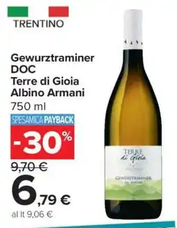 Carrefour Gewurztraminer DOC Terre di Gioia Albino Armani offerta