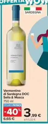 Carrefour Vermentino di Sardegna DOC Sella & Mosca offerta