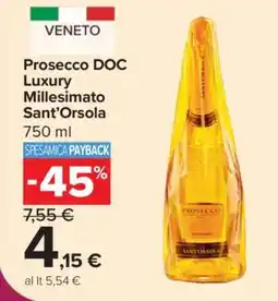 Carrefour Prosecco DOC Luxury Millesimato Sant'Orsola offerta