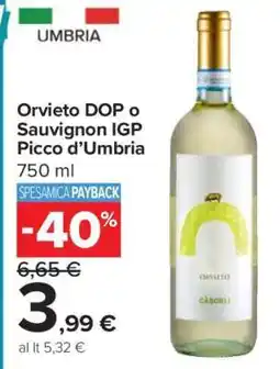 Carrefour Orvieto DOP o Sauvignon IGP Picco d’Umbria offerta