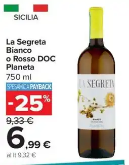 Carrefour La Segreta Bianco o Rosso DOC Planeta offerta