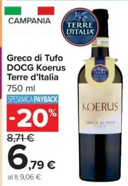 Carrefour Greco di Tufo DOCG Koerus Terre d’Italia offerta