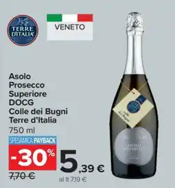 Carrefour Asolo Prosecco Superiore DOCG Colle dei Bugni Terre d’Italia offerta
