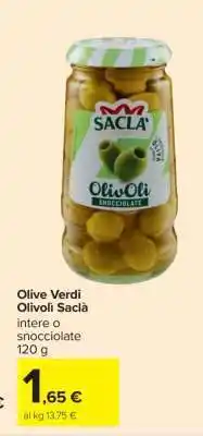 Carrefour OLIVE VERDI OLIVOLÌ SACLÀ offerta