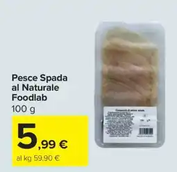 Carrefour Pesce Spada al Naturale Foodlab offerta
