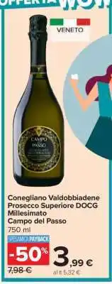 Carrefour Conegliano Valdobbiadene Prosecco Superiore DOCG Millesimato Campo del Passo offerta