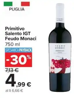 Carrefour Primitivo Salento IGT Feudo Monaci offerta