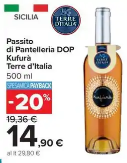 Carrefour Passito di Pantelleria DOP Kufurà Terre d’Italia offerta