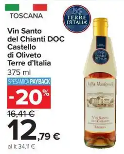 Carrefour Vin Santo del Chianti DOC Castello di Oliveto Terre d’Italia offerta