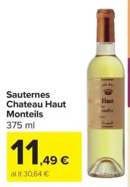 Carrefour Sauternes Chateau Haut Monteil offerta