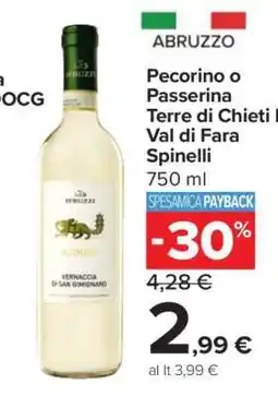 Carrefour Pecorino o Passerina Terre di Chieti IGP Val di Fara Spinelli offerta