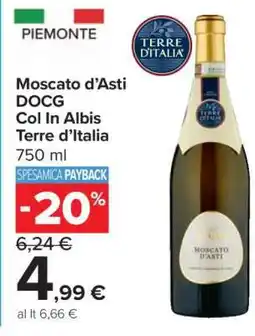 Carrefour Moscato d’Asti DOCG Col in Albis Terre d’Italia offerta