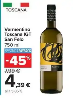 Carrefour Vermentino Toscana IGT San Felo offerta