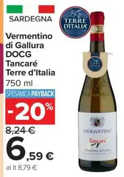 Carrefour Vermentino di Gallura DOCG Tancaré Terre d’Italia offerta