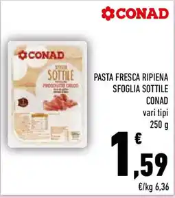 Conad Pasta fresca ripiena sfoglia sottile CONAD offerta