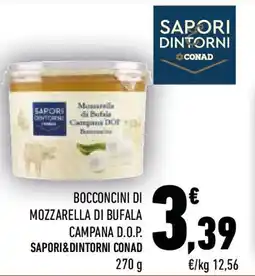 Conad Bocconcini di mozzarella di bufala campana d.o.p. SAPORI&DINTORNI CONAD offerta