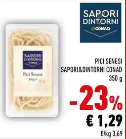 Conad Pici senesi SAPORI&DINTORNI CONAD offerta