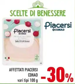 Conad Affettati PIACERSI CONAD offerta