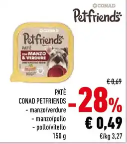Conad Patè CONAD PETFRIENDS offerta