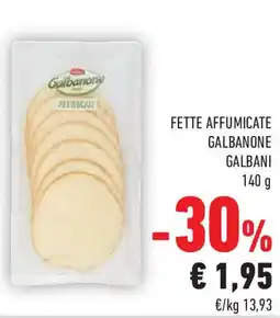 Conad Fette affumicate galbanone GALBANI offerta