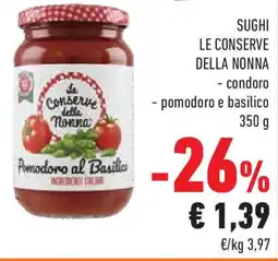 Conad Sughi LE CONSERVE DELLA NONNA offerta