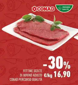 Conad Fettine scelte di bovino adulto CONAD PERCORSO QUALITÀ offerta