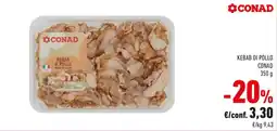 Conad Kebab di pollo CONAD offerta