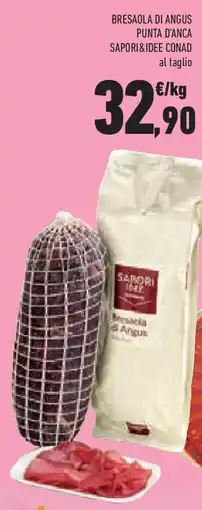 Conad Superstore Bresaola di angus punta d'anca SAPORI&IDEE CONAD offerta