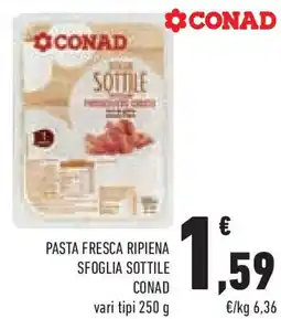 Conad Superstore Pasta fresca ripiena sfoglia sottile CONAD offerta