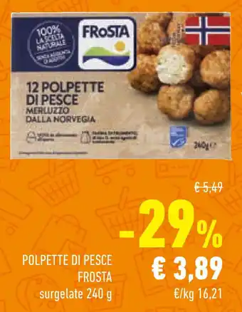 Conad Superstore Polpette di pesce FROSTA surgelate offerta