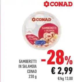 Conad Superstore Gamberetti in salamoia CONAD offerta
