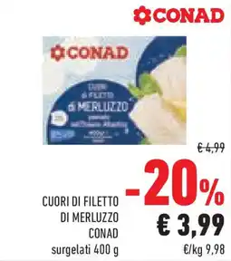 Conad Superstore Cuori di filetto di merluzzo CONAD offerta