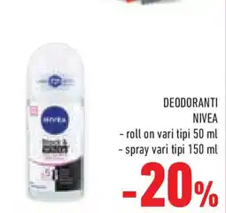 Conad Superstore Deodoranti NIVEA roll on-Spray offerta