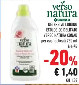 Conad Superstore Detersivo liquido ecologico delicato VERSO NATURA CONAD offerta