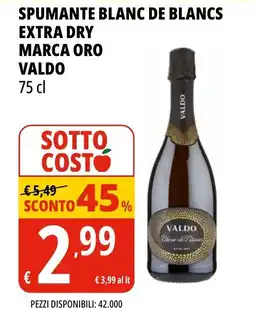 Tigros Spumante blanc de blancs extra dry marca oro VALDO offerta