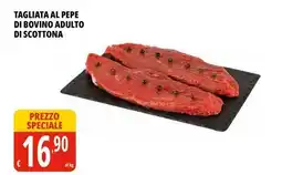 Tigros Tagliata al pepe di bovino adulto di scottona offerta