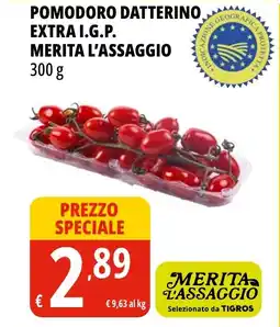 Tigros Pomodoro datterino extra i.g.p. MERITA L'ASSAGGIO offerta