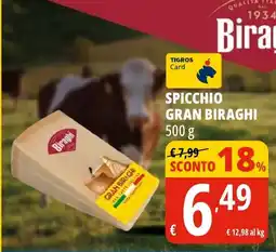 Tigros Spicchio GRAN BIRAGHI offerta