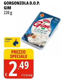 Tigros Gorgonzola d.o.p. GIM offerta