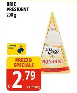 Tigros Brie PRESIDENT offerta