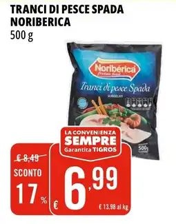 Tigros Tranci di pesce spada NORIBERICA offerta