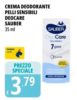 Tigros Crema deodorante pelli sensibili deocare SAUBER offerta