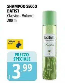 Tigros Shampoo secco BATIST offerta